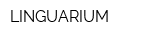 LINGUARIUM