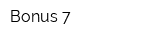 Bonus 7