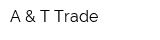 A & T Trade