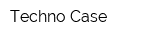 Techno Case