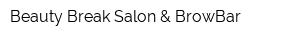 Beauty Break Salon & BrowBar