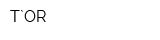 T`OR