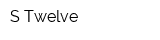 S-Twelve