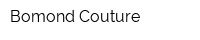Bomond Couture