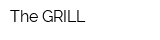 The GRILL