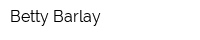 Betty Barlay