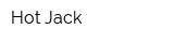 Hot Jack