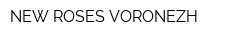 NEW ROSES VORONEZH