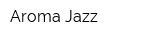 Aroma-Jazz