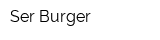 Ser Burger