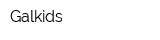 Galkids