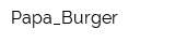 Papa_Burger