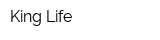 King Life