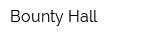 Bounty Нall