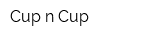 Cup n Cup
