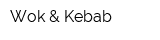 Wok & Kebab