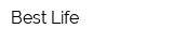 Best Life