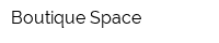 Boutique Space