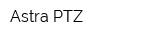 Astra PTZ