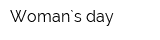 Woman`s day