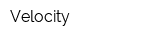 Velocity