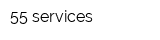 55 services