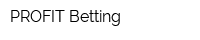 PROFIT Betting
