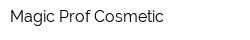 Magic Prof Cosmetic