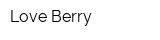 Love Berry