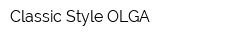Classic Style OLGA