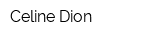 Сeline Dion