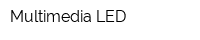 Multimedia LED