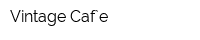 Vintage Сaf`e