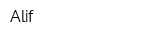 Alif