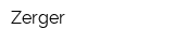 Zerger