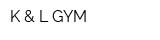 K & L GYM
