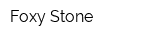 Foxy Stone
