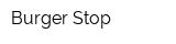 Burger Stop