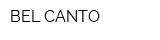 BEL CANTO