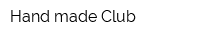 Hand-made Club