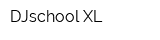 DJschool XL