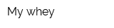 My-whey