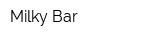 Milky Bar