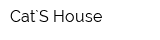 Cat`S House