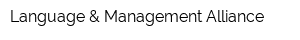 Language & Management Alliance