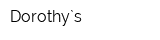 Dorothy`s