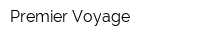 Premier Voyage
