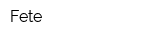 Fete