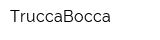 TruccaBocca