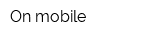 On-mobile